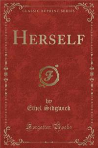 Herself (Classic Reprint)
