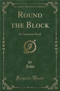 Round the Block