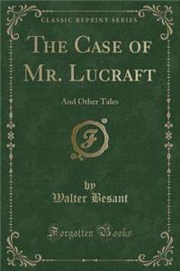 The Case of Mr. Lucraft