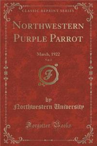 Northwestern Purple Parrot, Vol. 2: March, 1922 (Classic Reprint)