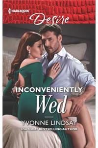 Inconveniently Wed