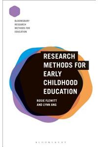 Research Methods for Early Childhood Education