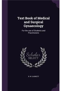 Text Book of Medical and Surgical Gynaecology