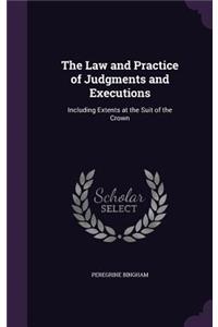 The Law and Practice of Judgments and Executions