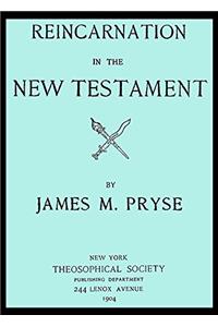 Reincarnation in the New Testament