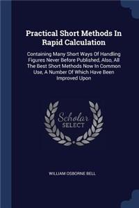 Practical Short Methods In Rapid Calculation