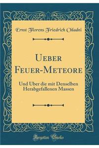 Ueber Feuer-Meteore