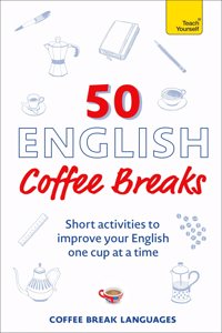 50 English Coffee Breaks