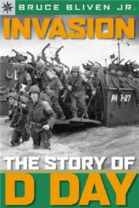 Sterling Point Books(r) Invasion: The Story of D-Day