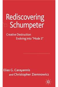 Rediscovering Schumpeter