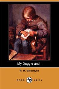 My Doggie and I (Dodo Press)