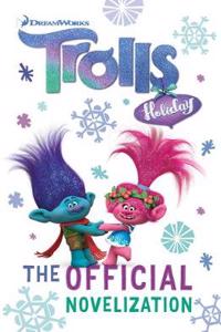 Trolls Holiday: The Official Novelization