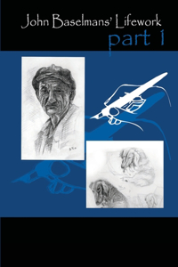 John Baselmans' Lifework (Part 1)