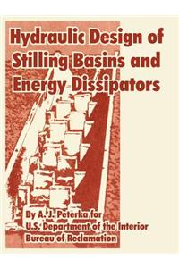 Hydraulic Design of Stilling Basins and Energy Dissipators