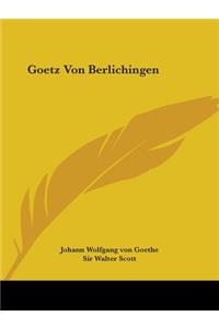 Goetz Von Berlichingen