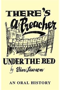 There's a Preacher Under the Bed