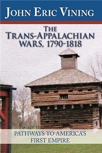 Trans-Appalachian Wars, 1790-1818