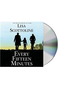 Every Fifteen Minutes