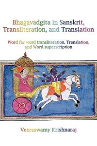 Bhagavadgita in Sanskrit, Transliteration, and Translation