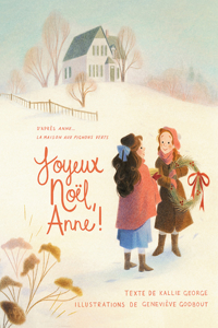 Joyeux Noël, Anne!