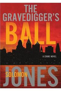 Gravedigger's Ball