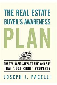 Real Estate Buyer's Awareness Plan