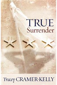 True Surrender