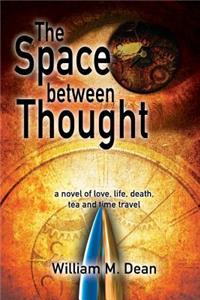 The Space Between Thought