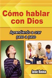 Como Hablar Con Dios