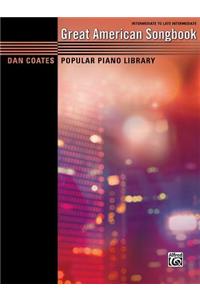 Dan Coates Popular Piano Library -- Great American Songbook