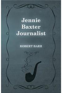 Jennie Baxter Journalist