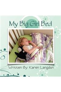 My Big Girl Bed