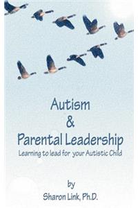 Autism & Parental Leadership