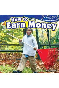 How to Earn Money