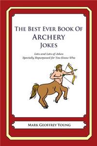Best Ever Book of Archery Jokes