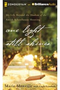 One Light Still Shines