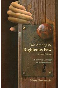 Two Among the Righteous Few