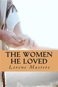 Women He Loved