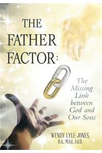 The Father Factor