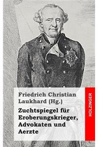 Zuchtspiegel für Eroberungskrieger, Advokaten und Aerzte