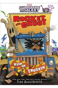 Rocket and Groot: Keep on Truckin'!
