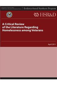 Critical Review of the Literature Regarding Homelessness Among Veterans