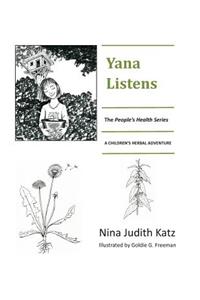 Yana Listens