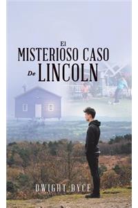 Misterioso Caso De Lincoln