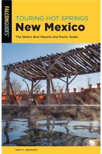 Touring Hot Springs New Mexico