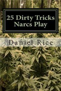 25 Dirty Tricks Narcs Play