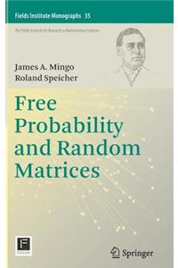 Free Probability and Random Matrices