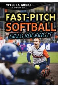 Fast-Pitch Softball: Girls Rocking It