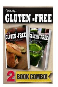 Gluten-Free On-The-Go Recipes and Gluten-Free Vitamix Recipes