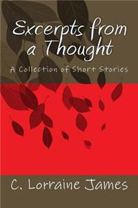 Excerpts from a Thought